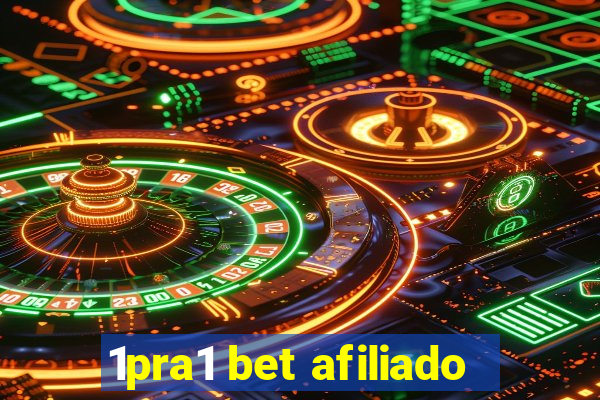 1pra1 bet afiliado